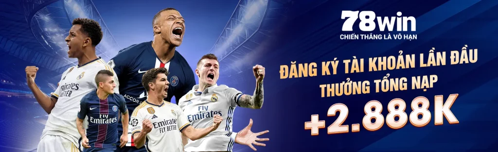 78Win Đăng ký tài khoản lần đầu thưởng lớn