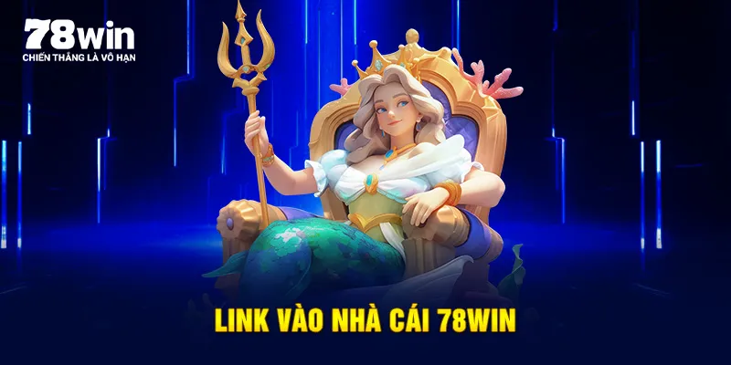 Link vào nhà cái 78WIN